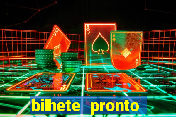 bilhete pronto jogos de hoje
